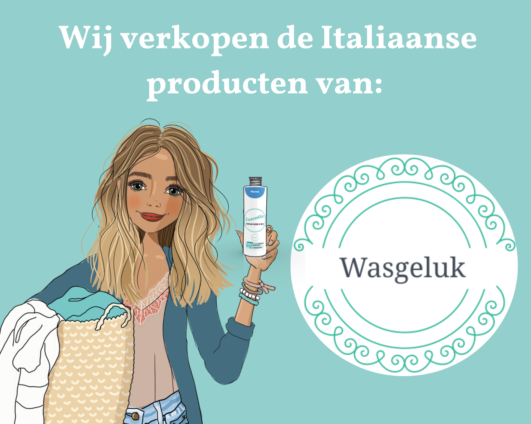 Illustratie van een jonge vrouw met wasgoed die een fles Italiaanse Wasgeluk wasparfum omhoog houdt naast het ronde Wasgeluk-logo op mintgroene achtergrond, ter promotie van luxe, langdurig geurende en duurzame wasproducten.
